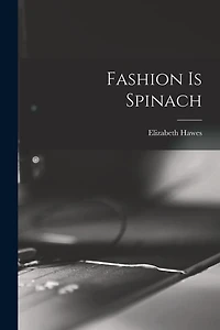 Fashion is Spinach