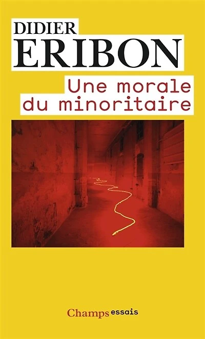 Une morale du minoritaire: variations sur un thème de Jean Genet