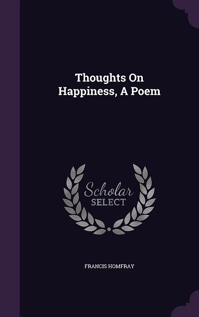 Thoughts On Happiness, A Poem