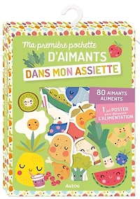 DANS MON ASSIETTE MA PREMIÈRE POCHETTE D'AIMANT
