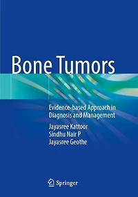 Bone Tumors: Evidence-based Approach in Diagnosis and Management