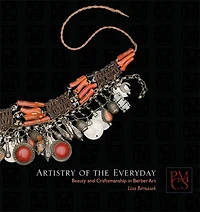 Artistry of the Everyday: Beauty and Craftsmanship in Berber Art