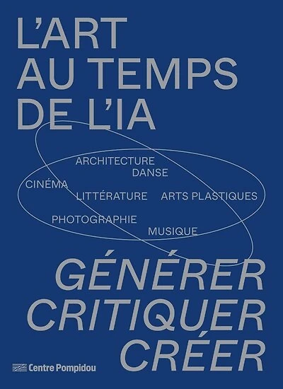 L' art au temps de l'IA: générer, critiquer, créer