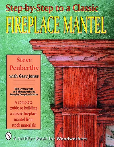 Step-by-Step to a Classic Fireplace Mantel