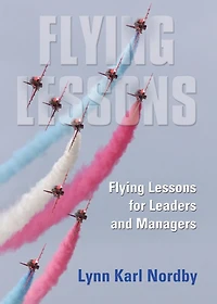 Flying Lessons for Leaders and Managers