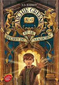 Archie Greene et le secret du magicien