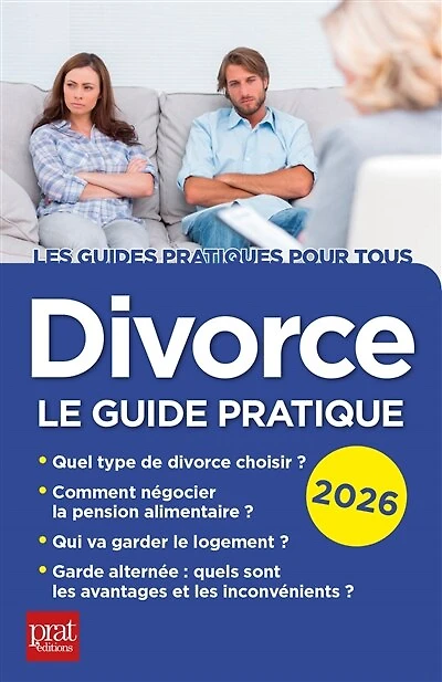 Divorce: le guide pratique