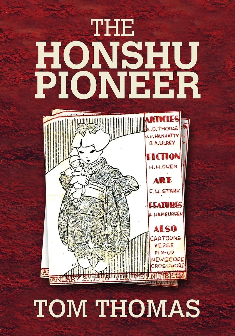 The Honshu Pioneer: The U.S. Occupation of Japan and the First G.I. Newspaper