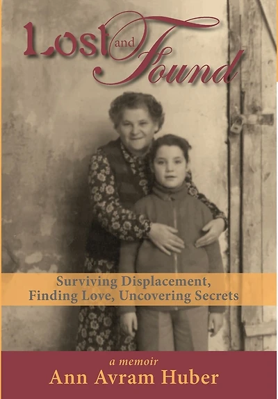 Lost and Found: Surviving Displacement, Finding Love, Uncovering Secrets