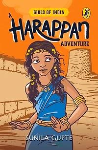 Girls of India: A Harappan Adventure
