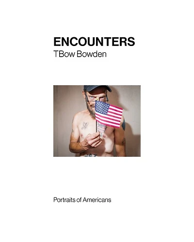 Encounters: Portraits of Americans