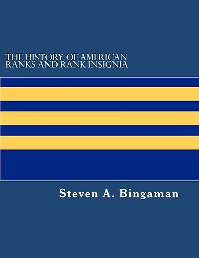 The History of American Ranks and Rank Insignia