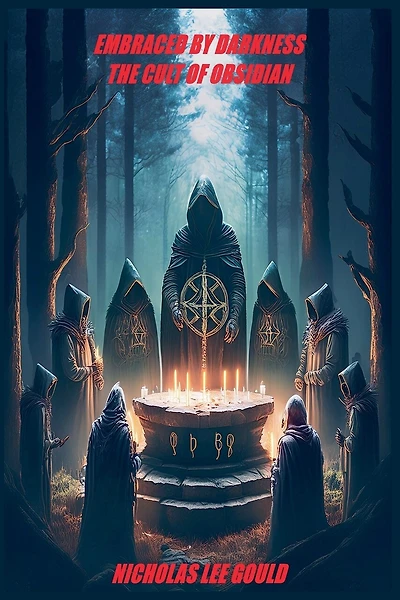 Embraced by Darkness The Cult of Obsidian