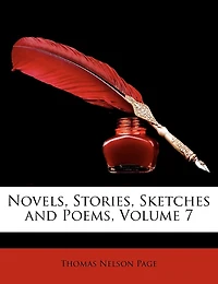Novels, Stories, Sketches and Poems; Volume 7