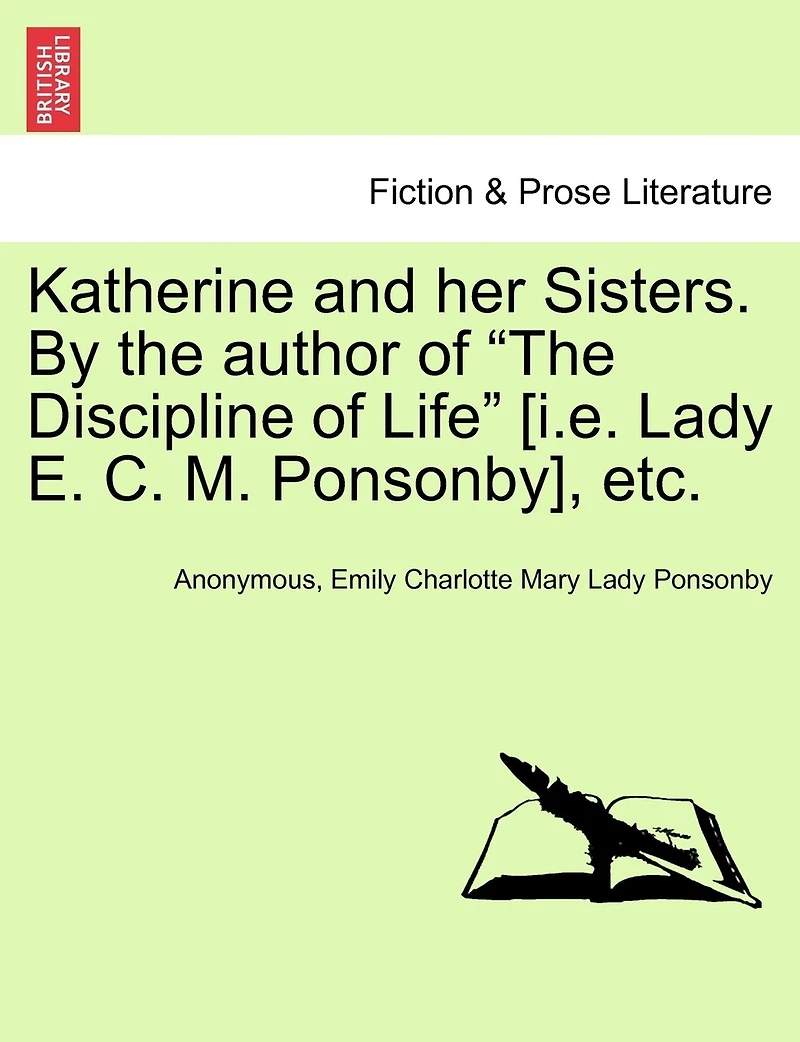 Katherine and her Sisters; Volume I