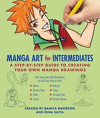 Manga Art for Everyone: A Step-by-Step Guide to Create Amazing Drawings