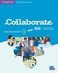 Collaborate Level Andalusia Pack (Student’s Book and Andalusia Booklet) English for Spanish Speakers