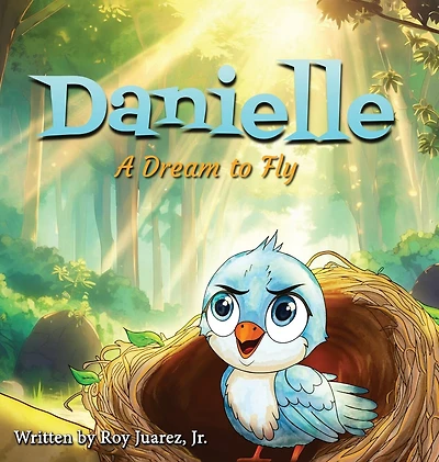 Danielle: A Dream to Fly