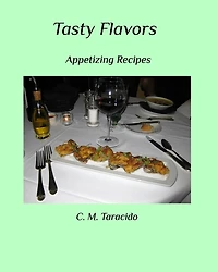 Tasty Flavors: Appetizing Recipes