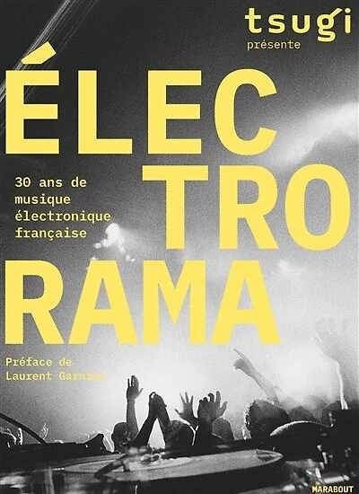 ELECTRORAMA - 30 ans de musique électronique française