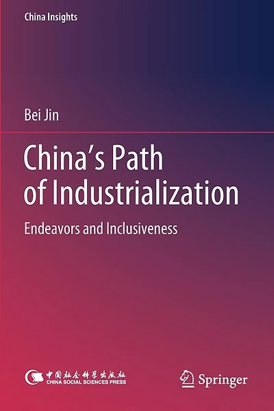 China's Path of Industrialization: Endeavors and Inclusiveness