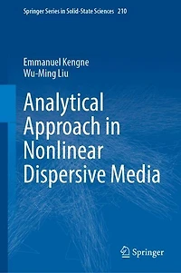 Analytical Approach Nonlinear Dispersive Media