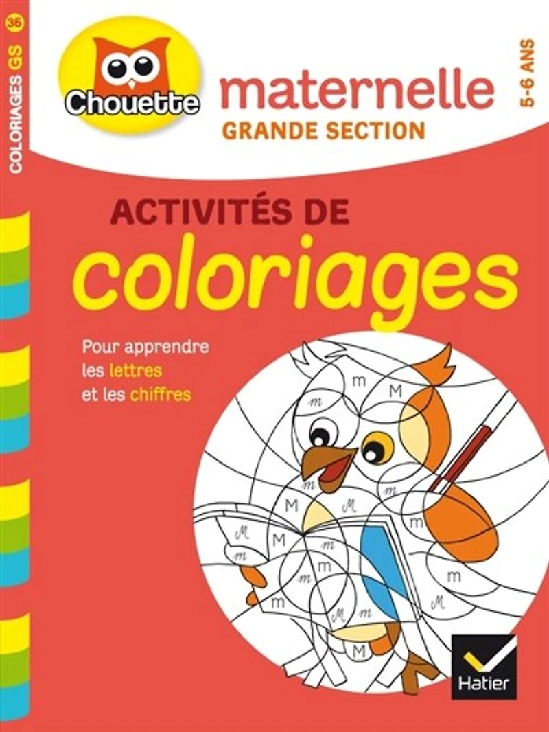 Activités de coloriages pour apprendre les lettres et chiffres, maternelle grande section, 5-6 ans