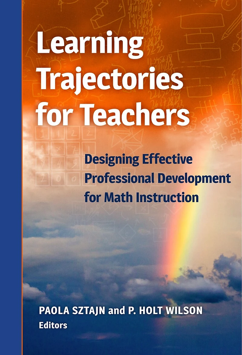 Learning Trajectories for Teachers: Designing Effective Professional Development Math Instruction