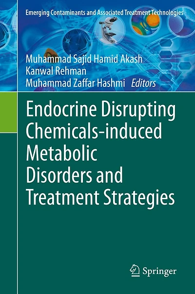 Endocrine Disrupting Chemicals-induced Metabolic Disorders And Treatment Strategies