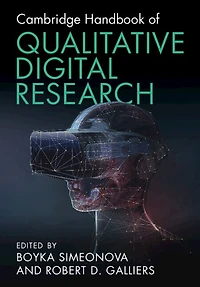 Cambridge Handbook of Qualitative Digital Research