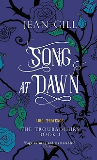 Song at Dawn: 1150 in Provence