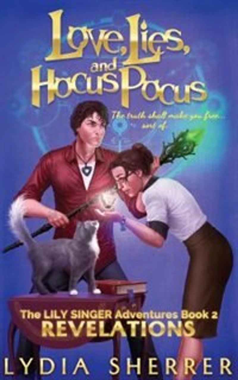 Love, Lies, and Hocus Pocus Revelations