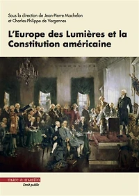 L' Europe des Lumières et la Constitution américaine