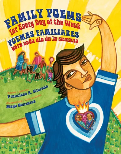 Family Poems For Every Day Of The Week: Poemas Familiares Para Cada Día De La Semana