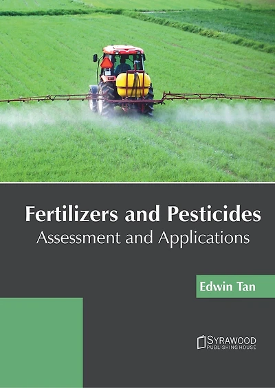 Fertilizers And Pesticides: Assessment And Applications
