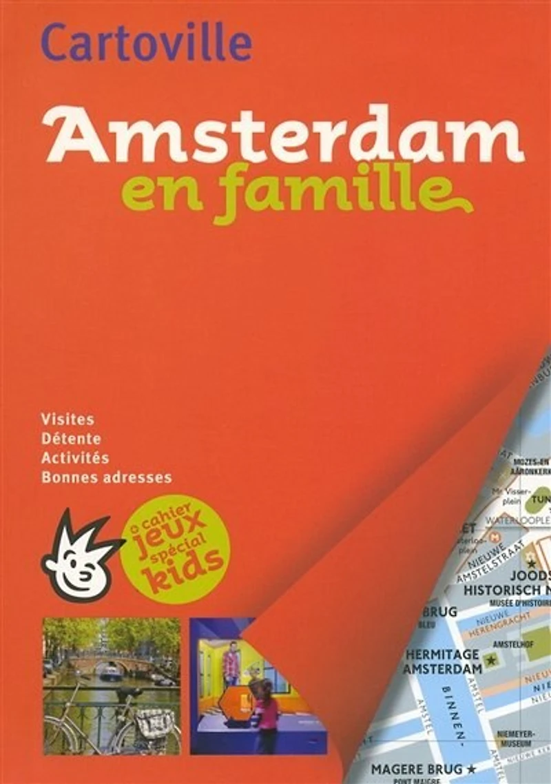 Amsterdam en famille: visites, détente, activités, bonnes adresses