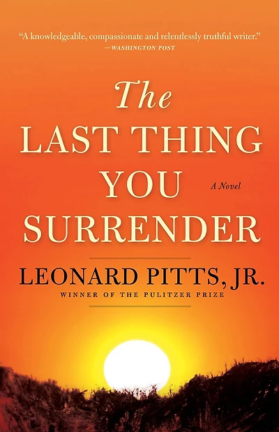 The Last Thing You Surrender: A Novel Of World War Ii
