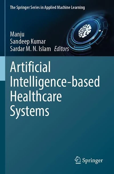 Artificial Intelligence-based Healthcare Systems