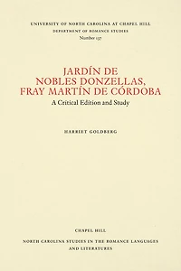 Jardín de nobles donzellas by Fray Martín de Córdoba: A Critical Edition and Study