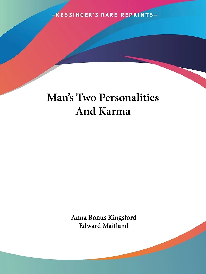 Man's Two Personalities And Karma