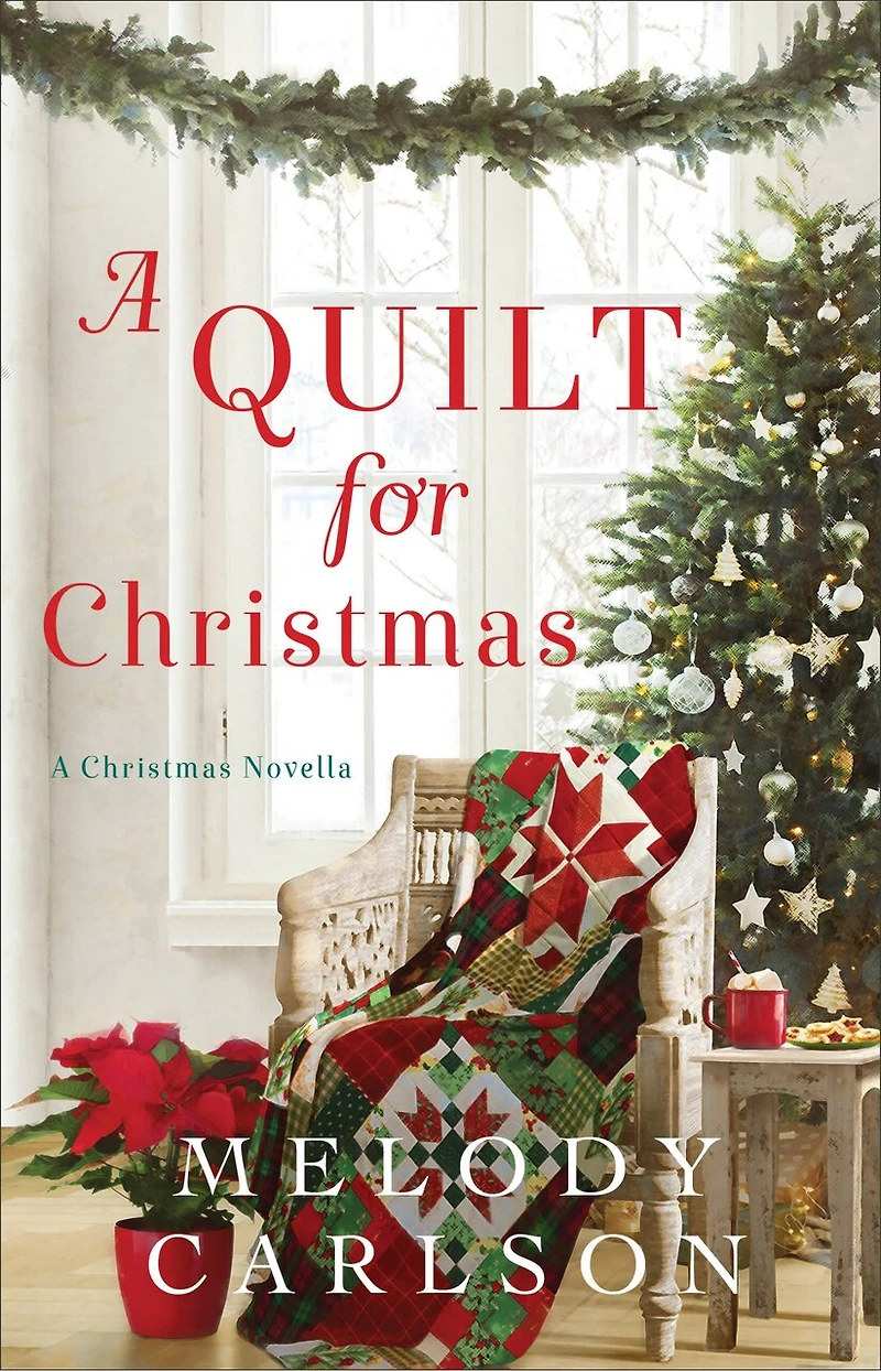 A Quilt for Christmas: Christmas Novella