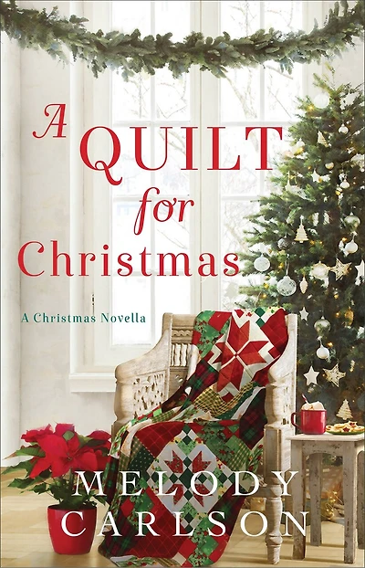 A Quilt for Christmas: Christmas Novella