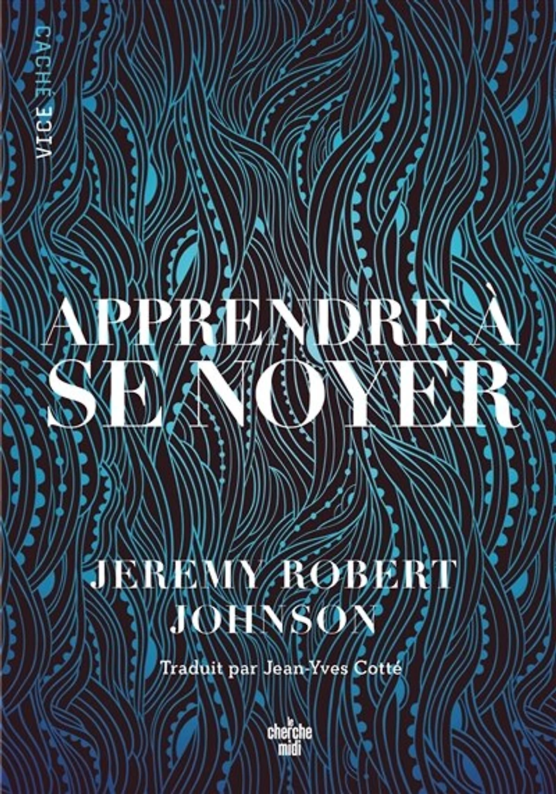 Apprendre à se noyer