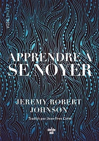 Apprendre à se noyer