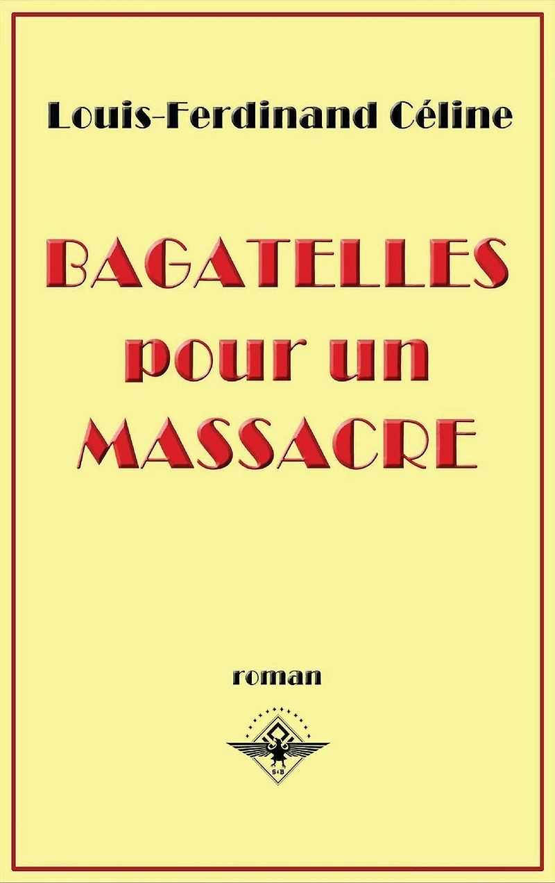 Bagatelles pour un massacre