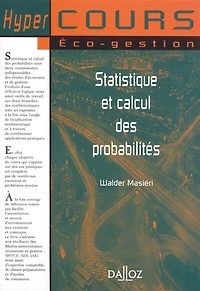 Statistiques et calcul des probabilités : cours et travaux pratiques: cours et travaux pratiques