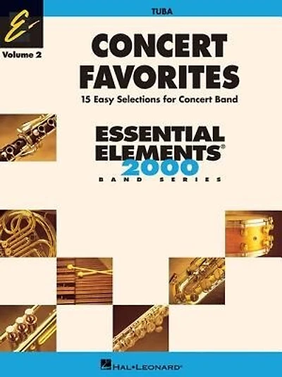 Concert Favorites Vol. 2 - Tuba: Essential Elements Band Series
