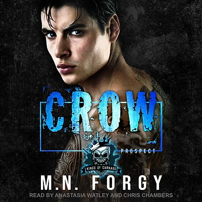 Crow: Kings of Carnage MC: Prospects