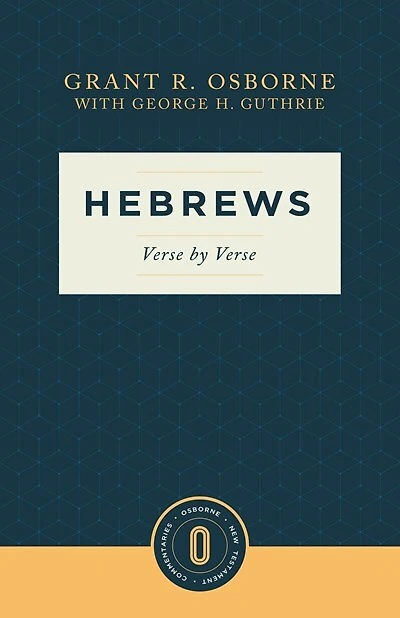 Hebrews Verse By Verse: Verse By Verse