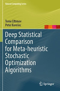 Deep Statistical Comparison for Meta-heuristic Stochastic Optimization Algorithms